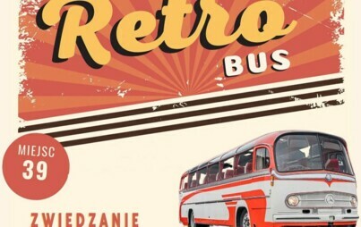 Zdjęcie do Retro bus|Wycieczka &quot;Retro busem&quot; z pilotem po Pile