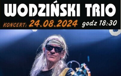 Plakat. Zdjęcie mężczyzny z gitarą, treść: Wodziński Trio, 24.08.2024, godz. 18.30, po koncercie JAM SESSION, wstęp wolny, zapraszamy. Muzyczna Smażalnia Dwa Braty, miejsce: Jezioro Płotki koło Piły