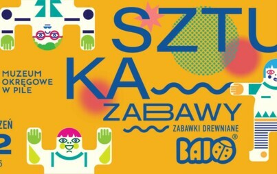 Zdjęcie do "Sztuka zabawy" | Wystawa