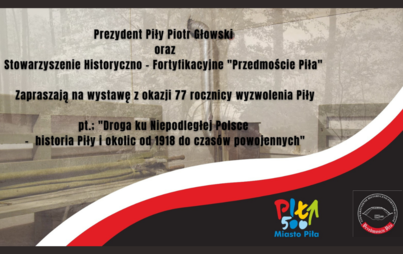 Zdjęcie do Droga ku Niepodległości- historia Piły i okolic od 1918 do czas&oacute;w powojennych