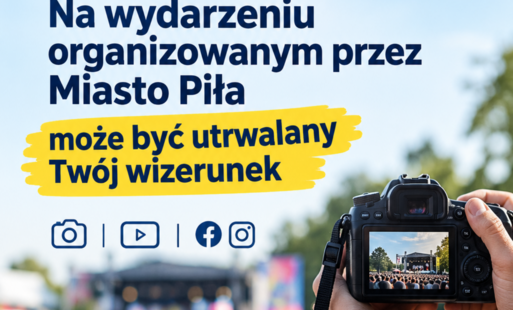 Zdjęcie do Informacja dla uczestnik&oacute;w wydarzeń publicznych organizowanych przez Miasto Piła