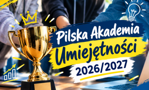 Zdjęcie do PilskA Akademii Umiejętności 2026/2027