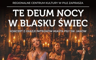 Zdjęcie do TE DEUM NOCY W BLASKU ŚWIEC