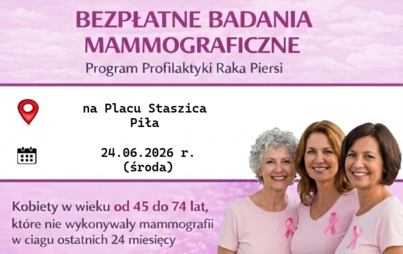 Zdjęcie do Bezpłatne badania mammograficzne