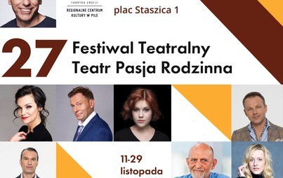 Zdjęcie do 27. FESTIWAL TEATRALNY "TEATR - PASJA RODZINNA"