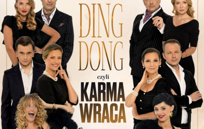 Zdjęcie do DING DONG CZYLI KARMA WRACA | 27. FESTIWAL TEATRALNY "TEATR - PASJA RODZINNA"