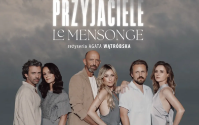 Zdjęcie do PRZYJACIELE | 27. FESTIWAL TEATRALNY "TEATR - PASJA RODZINNA"