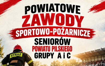 Zdjęcie do POWIATOWE ZAWODY SPORTOWO-POŻARNICZE